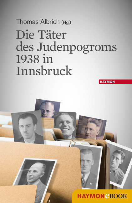 Die Täter des Judenpogroms 1938 in Innsbruck main product photo