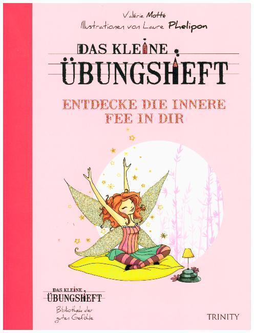 Das kleine Übungsheft - Entdecke die innere Fee in dir main product photo