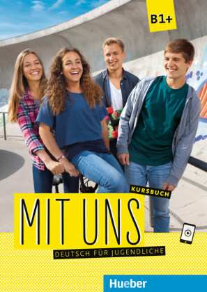Mit uns B1+ - Kursbuch