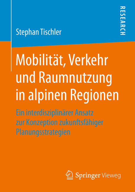 Mobilität, Verkehr und Raumnutzung in alpinen Regionen main product photo