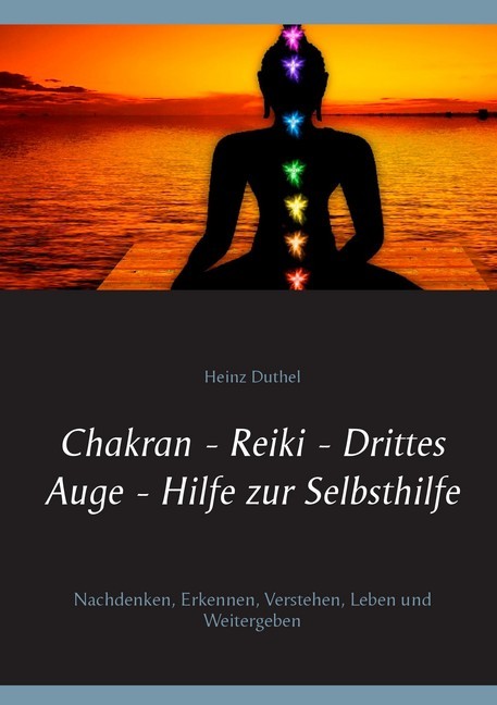 Chakran - Reiki - Drittes Auge - Hilfe zur Selbsthilfe main product photo