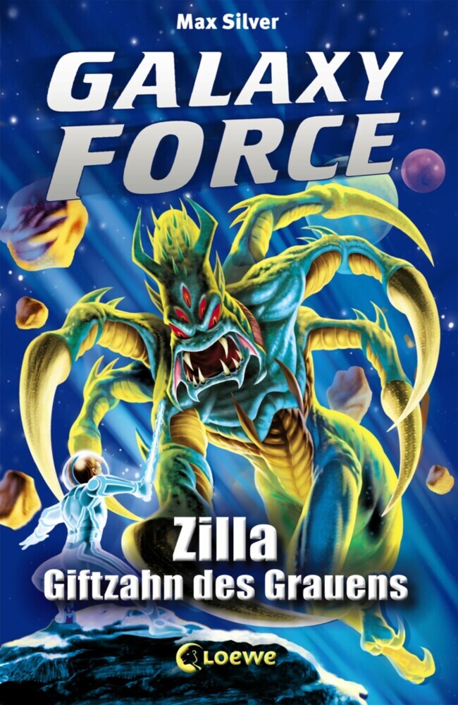 Galaxy Force (Band 3) - Zilla, Giftzahn des Grauens main product photo