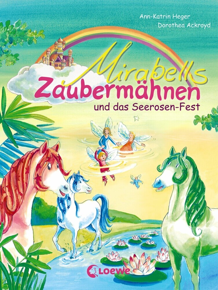 Mirabells Zaubermähnen und das Seerosen-Fest (Band 3) main product photo