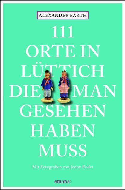 111 Orte in Lüttich, die man gesehen haben muss main product photo