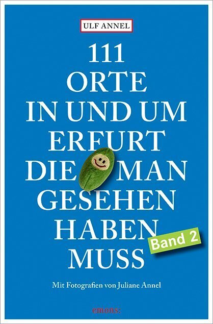 111 Orte in und um Erfurt, die man gesehen haben muss. Bd.2 main product photo