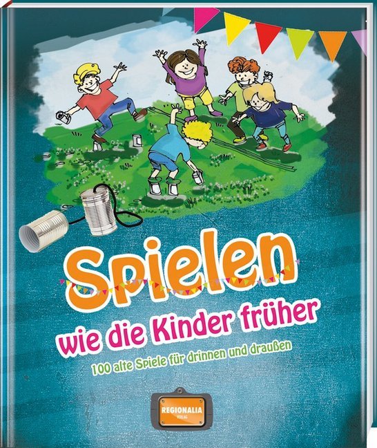 Spielen wie die Kinder früher main product photo