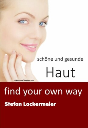 schöne und gesunde Haut