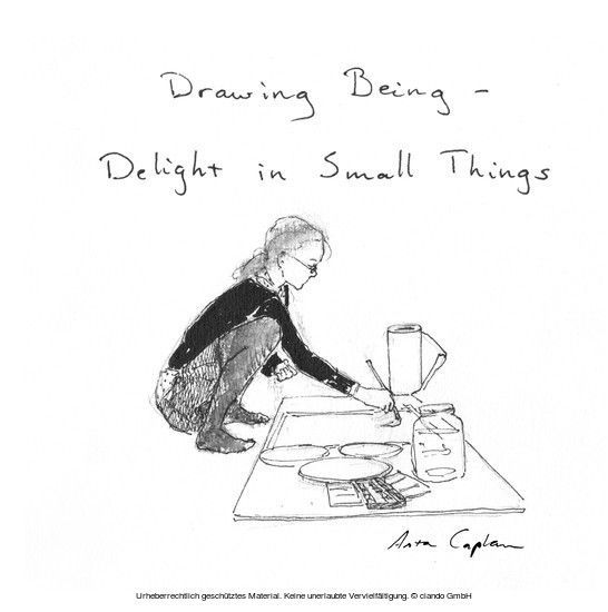 Drawing Being - Delight in Small Things main product photo