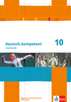 deutsch.kompetent 10. Ausgabe Sachsen, Sachsen-Anhalt, Thüringen