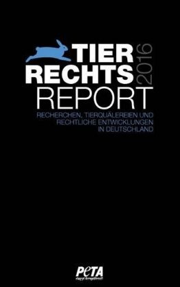 Tierrechtsreport 2016