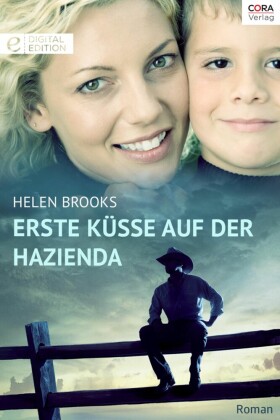 Erste Küsse auf der Hazienda