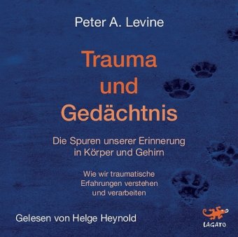 Trauma und Gedächtnis, 1 MP3-CD