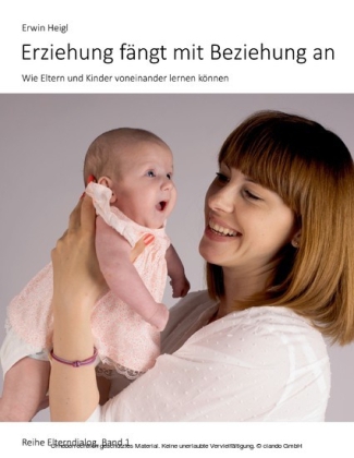 Erziehung fängt mit Beziehung an