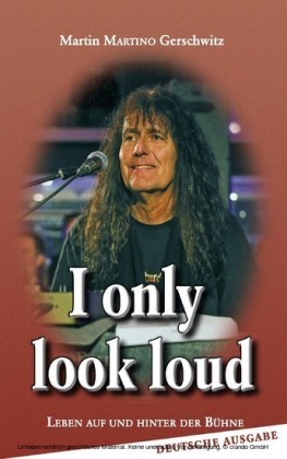 I only look loud