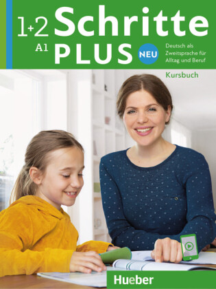 Schritte plus Neu - Kursbuch. Bd.1+2