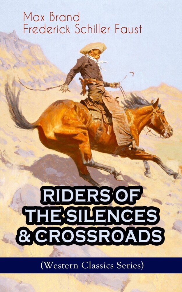 RIDERS OF THE SILENCES & CROSSROADS (Western Classics Series) main product photo