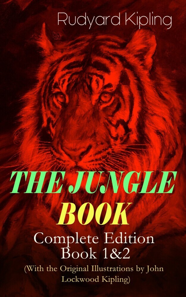 THE JUNGLE BOOK - Complete Edition: Book 1&2 (With the Original Illustrations by John Lockwood Kipling) main product photo