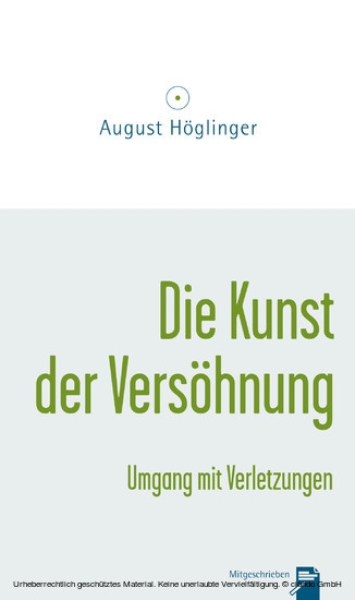 Die Kunst der Versöhnung und Umgang mit Verletzungen main product photo