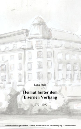 Heimat hinter dem Eisernen Vorhang