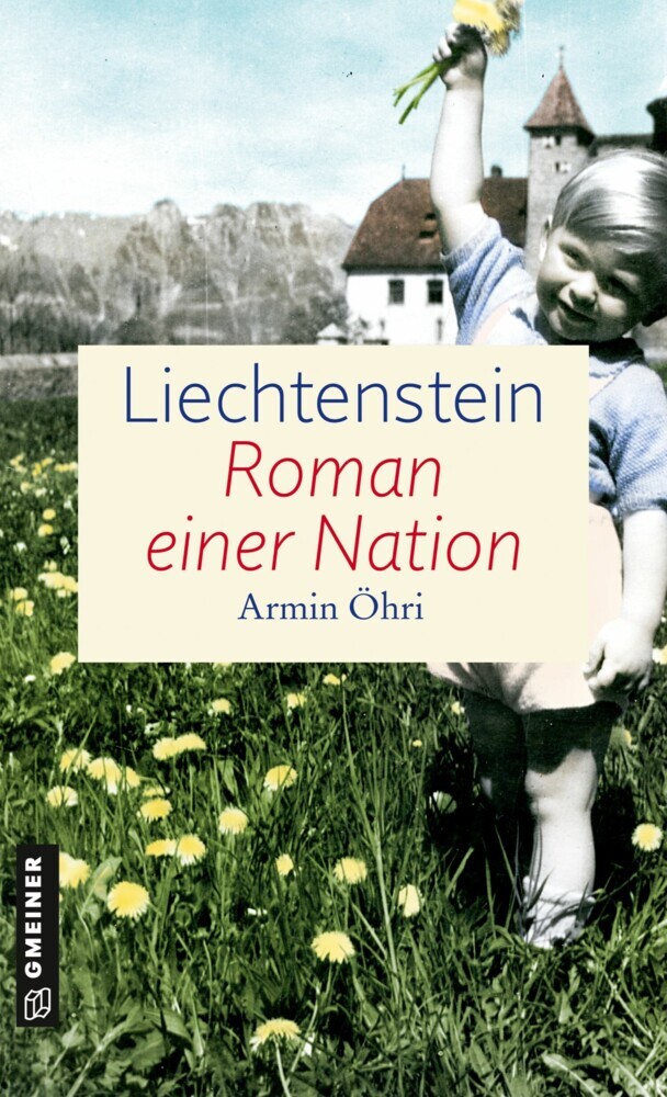 Liechtenstein - Roman einer Nation main product photo