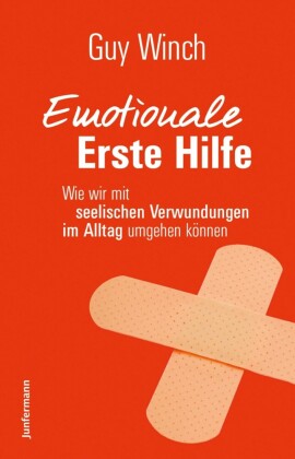 Emotionale Erste Hilfe
