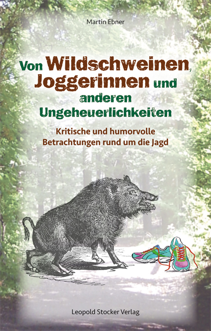 Von Wildschweinen, Joggerinnen und anderen Ungeheuerlichkeiten main product photo