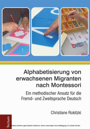 Alphabetisierung von erwachsenen Migranten nach Montessori