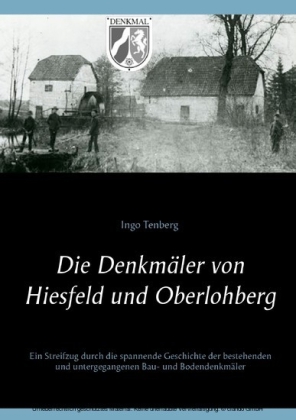 Die Denkmäler von Hiesfeld und Oberlohberg