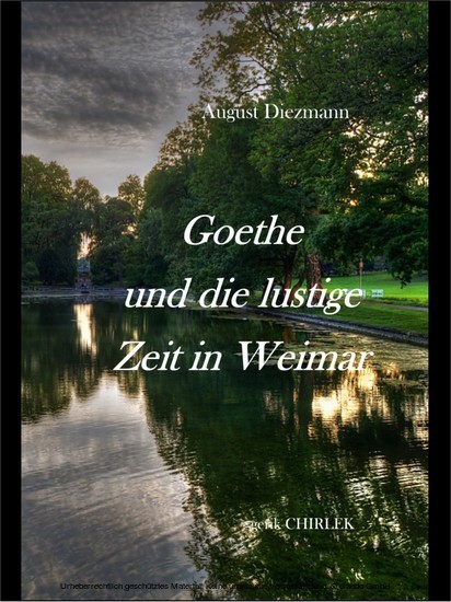 Goethe und die lustige Zeit in Weimar. main product photo