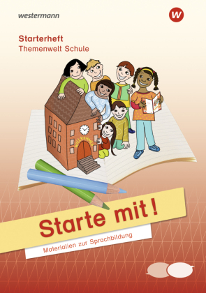 Starte mit! - Materialien zur Sprachbildung