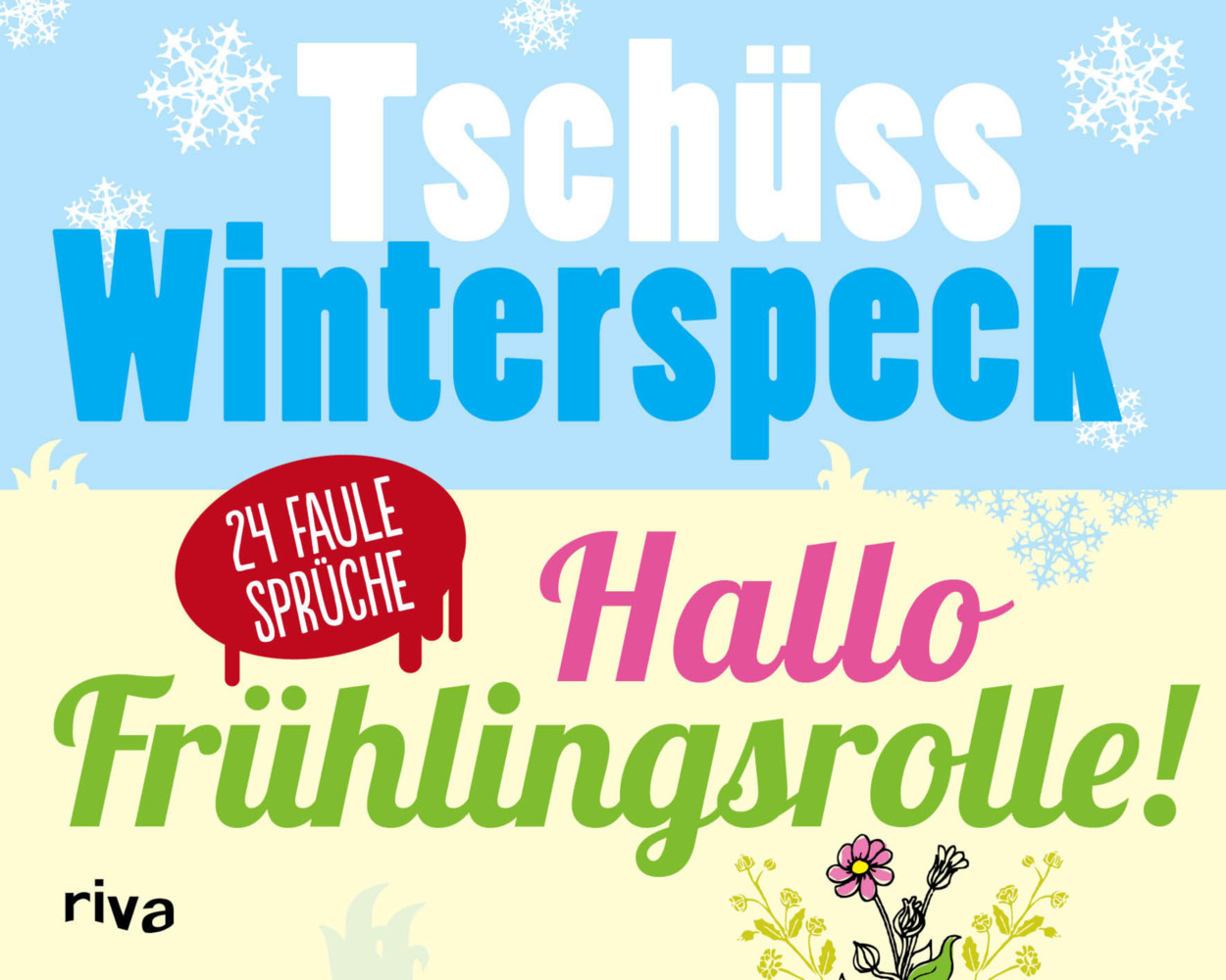 Tschüss Winterspeck, hallo Frühlingsrolle! main product photo