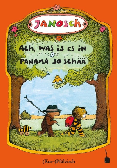 Ach, was is es in Panama so schää. Die Gschischt, wie der kläne Tiger und des kläne Bärle emol uf Panama gange sin main product photo
