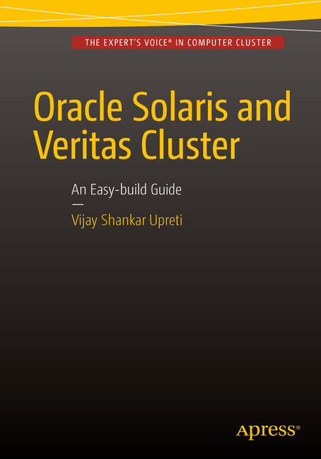 Oracle Solaris and Veritas Cluster : An Easy-build Guide main product photo