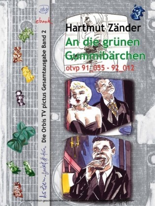 An die grünen Gummibärchen
