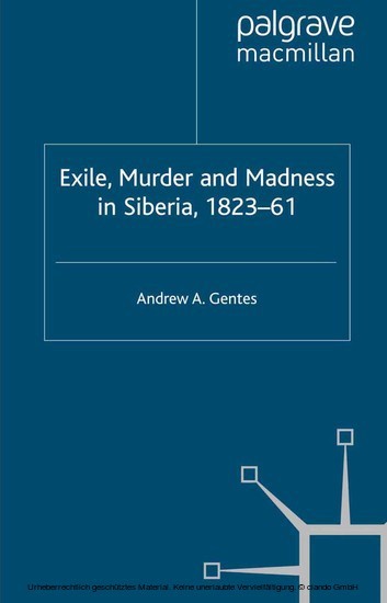 Exile, Murder and Madness in Siberia, 1823-61 main product photo