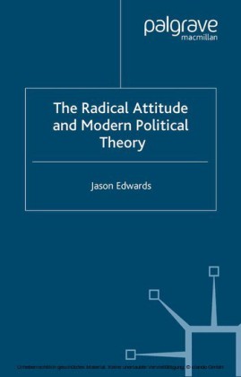 The Radical Attitude and Modern Political Theory