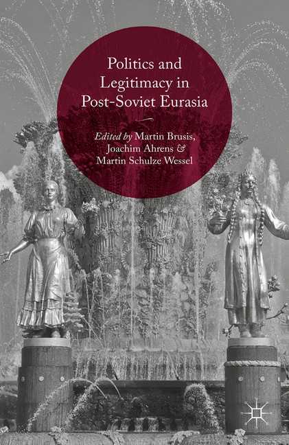Politics and Legitimacy in Post-Soviet Eurasia main product photo