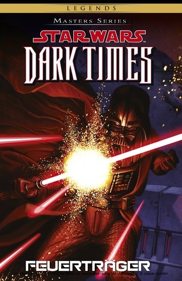 Star Wars Masters, Band 14 - Dark Times - Feuertraeger main product photo