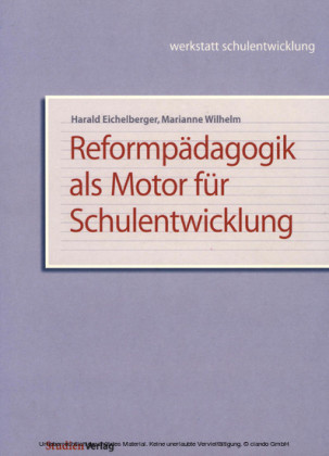 Reformpädagogik als Motor für Schulentwicklung