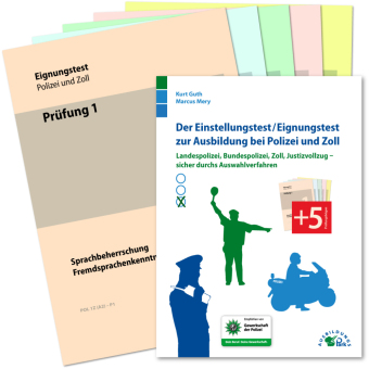 Der Einstellungstest / Eignungstest zur Ausbildung bei Polizei und Zoll