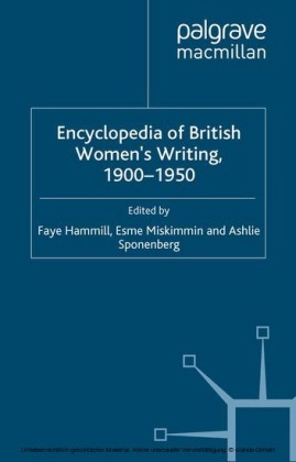 Encyclopedia of British Women's Writing 1900-1950