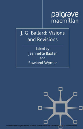 J. G. Ballard: Visions and Revisions