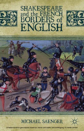 Shakespeare and the French Borders of English