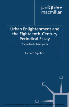 Urban Enlightenment and the Eighteenth-Century Periodical Essay
