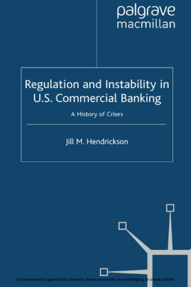 Regulation and Instability in U.S. Commercial Banking