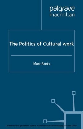 The Politics of Cultural Work