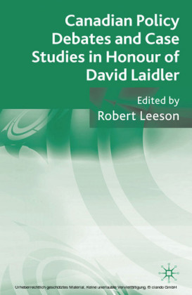 Canadian Policy Debates and Case Studies in Honour of David Laidler