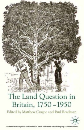 The Land Question in Britain, 1750-1950