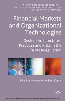 Financial Markets and Organizational Technologies