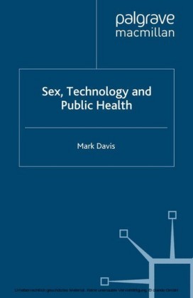 Sex, Technology and Public Health